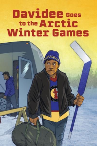 Davidee Goes to the Arctic Winter Games: English Edition - Ryan Lahti - Bøger - Inhabit Education Books Inc. - 9781774505892 - June 29, 2023