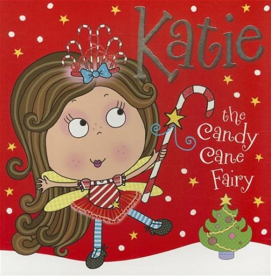 Cover for Make Believe Ideas · Katie the Candy Cane Fairy Storybook (Paperback Book) (2013)