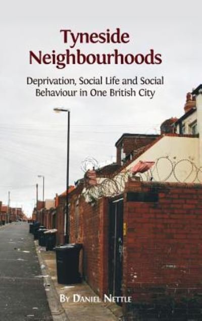 Cover for Daniel Nettle · Tyneside Neighbourhoods (Hardcover Book) (2015)