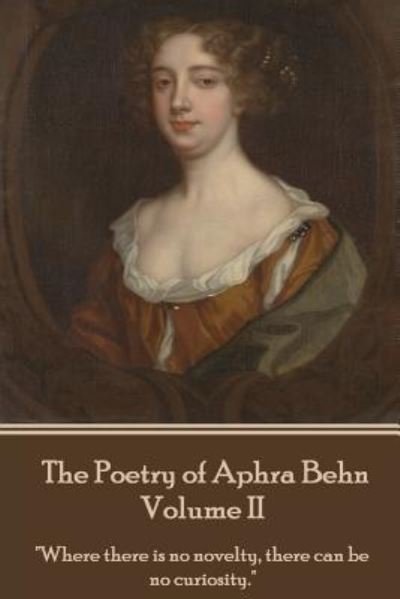 Cover for Aphra Behn · The Poetry of Aphra Behn - Volume II (Pocketbok) (2017)