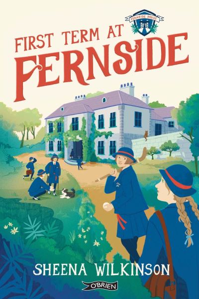 Cover for Sheena Wilkinson · First Term at Fernside - Fernside (Pocketbok) (2024)