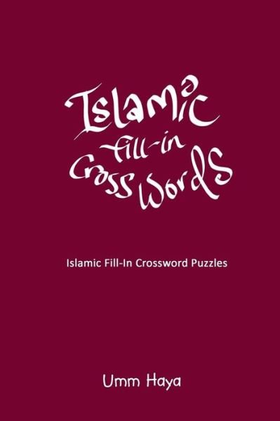 Cover for Umm Haya · Islamic Fill-In Crossword Puzzles (Pocketbok) (2018)