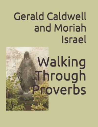 Cover for Moriah Israel · Walking Through Proverbs (Paperback Book) (2019)