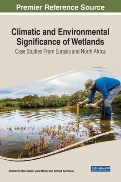 Cover for Salem  Rhazi   Karma · Climatic and Environmental Significance of Wetlands: Case Studies from Eurasia and North Africa (Hardcover Book) (2022)