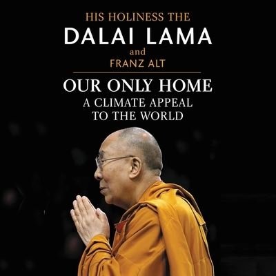 Cover for Dalai Lama · Our Only Home (CD) (2020)