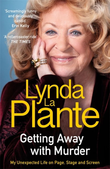 Cover for Lynda La Plante · Getting Away with Murder: My Unexpected Life on Page, Stage and Screen (Paperback Book) (2025)