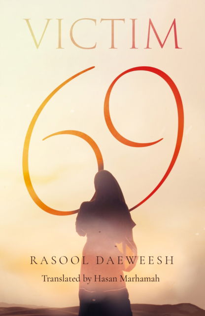 Victim 69 - Rasool Darweesh - Livros - Troubador Publishing - 9781805144892 - 28 de agosto de 2024