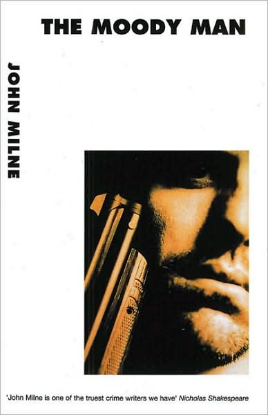 Cover for John Milne · Moody Man (Paperback Book) (1999)