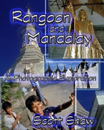 Cover for Scott Shaw · Rangoon and Mandalay (Paperback Book) (2016)