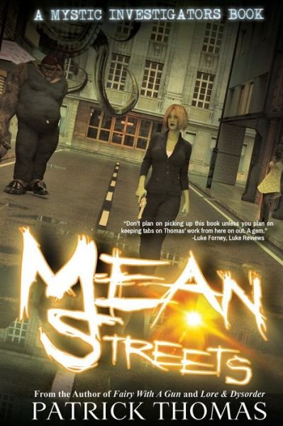 Cover for Patrick Thomas · Mystic Investigators : Mean Streets (Paperback Book) (2019)