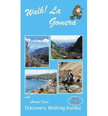 Cover for Charles Davis · Walk! La Gomera (Pocketbok) [3 Rev edition] (2013)