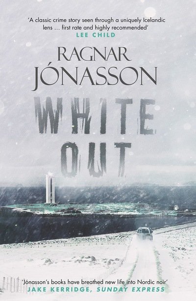 Cover for Ragnar Jonasson · Whiteout - Dark Iceland (Paperback Bog) (2017)