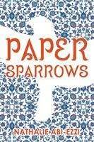 Cover for Nathalie Abi-Ezzi · Paper Sparrows (Paperback Book) (2020)