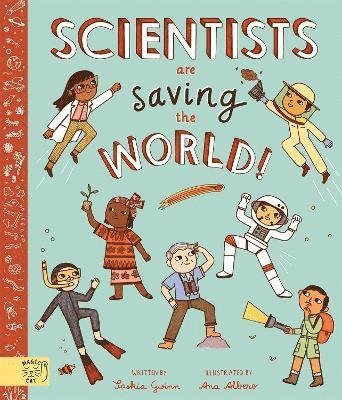Saskia Gwinn · Scientists Are Saving the World!: So Who Is Working on Time Travel? (Paperback Book) (2024)