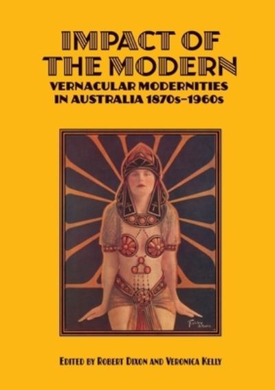 Impact of the modern - Robert Dixon - Books - Sydney University Press - 9781920898892 - November 1, 2008