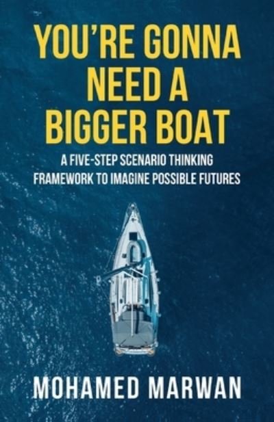 Cover for Mohamed Marwan · You're Gonna Need A Bigger Boat (Paperback Book) (2021)