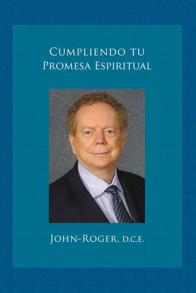 Cover for DSS John-Roger · Cumpliendo Tu Promesa Espiritual (Paperback Bog) (2015)