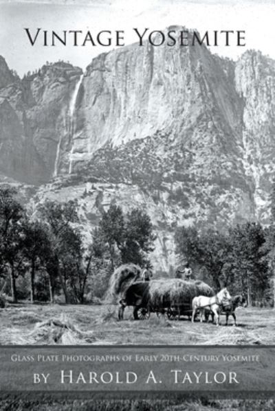 Cover for Harold A. Taylor · Vintage Yosemite (Book) (2022)