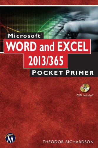 Cover for Theodor Richardson · Microsoft Word and Excel 2013/365: Pocket Primer - Pocket Primer (Paperback Book) [Paperback W/ DVD edition] (2014)