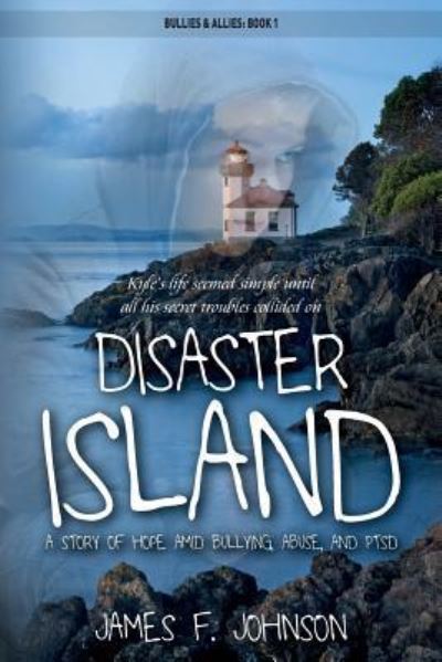 Cover for James F Johnson · Disaster Island (Paperback Book) (2017)