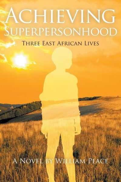 Cover for William Peace · Achieving Superpersonhood (Paperback Book) (2018)