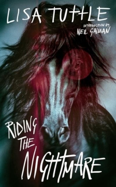 Cover for Lisa Tuttle · Riding the Nightmare (Paperback Book) (2023)