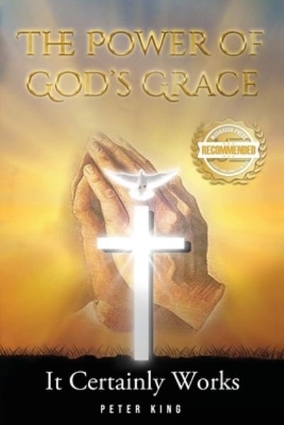 Cover for Peter King · The Power of God's Grace (Paperback Book) (2021)