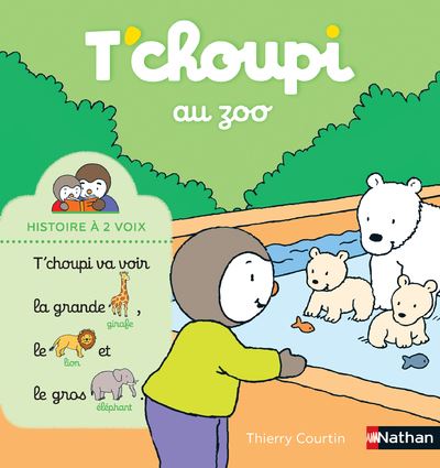 Cover for Thierry Courtin · T'choupi au zoo (Hardcover Book) (2015)