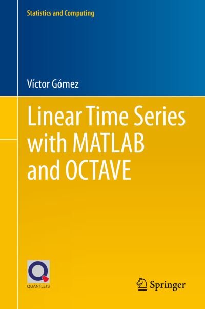 Cover for Gómez · Linear Time Series with MATLAB and OCTAVE (Book) [1st ed. 2019 edition] (2019)