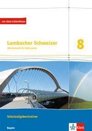 Cover for Klett Ernst /Schulbuch · Lambacher Schweizer Mathematik 8. Ausgabe Bayern. Schulaufgabentrainer. Schülerheft mit Lösungen Klasse 8 (Pamphlet) (2020)