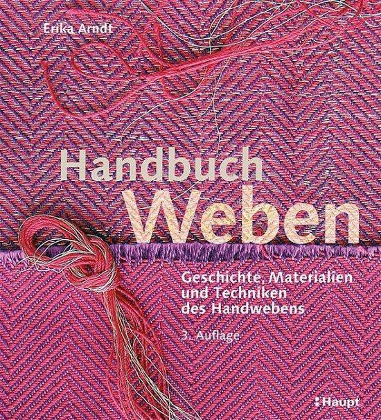 Cover for Arndt · Handbuch Weben (Bog)