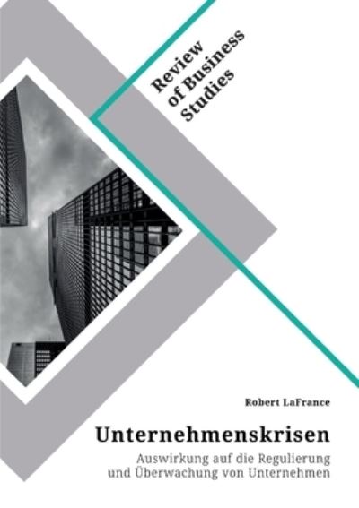 Cover for LaFrance · Unternehmenskrisen. Auswirkung (Book)