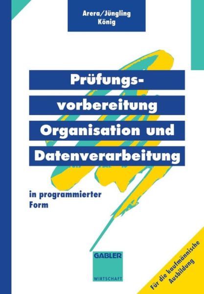 Cover for Kirsten Jungling · Prufungsvorbereitung Organisation Und Datenverarbeitung: In Programmierter Form (Paperback Book) [1994 edition] (2012)