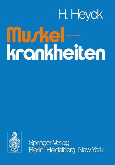 Cover for Hartwig Heyck · Muskelkrankheiten (Paperback Book) [German edition] (1978)