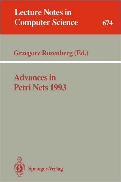 Cover for Grzegorz Rozenberg · Advances in Petri Nets: 12th International Conference on Applications and Theory of Petri Nets : Selected Papers - Lecture Notes in Computer Science (Paperback Book) (1993)