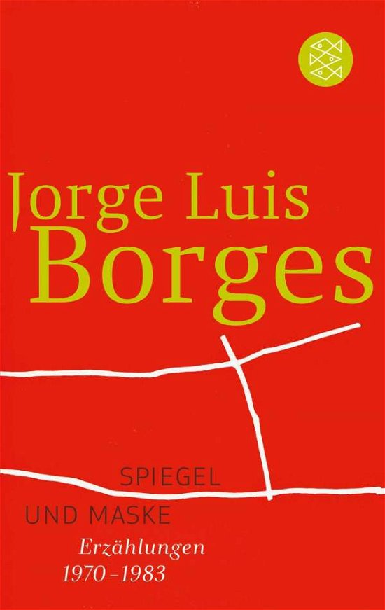 Cover for Jorge Luis Borges · Fischer TB.10589 Borges.Spiegel u.Maske (Bok)