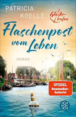 Patricia Koelle · Flaschenpost vom Leben (Bok) (2024)