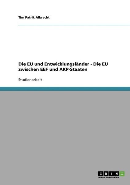 Cover for Albrecht · Die EU und Entwicklungsländer (Book) [German edition] (2013)