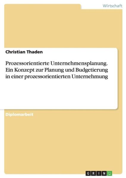 Cover for Thaden · Prozessorientierte Unternehmensp (Book) [German edition] (2008)