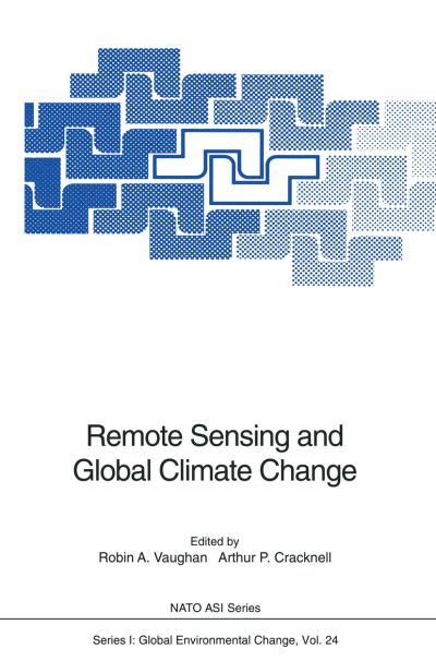 Cover for Robin a Vaughan · Remote Sensing and Global Climate Change - Nato ASI Subseries I: (Paperback Book) [Softcover reprint of the original 1st ed. 1994 edition] (2011)