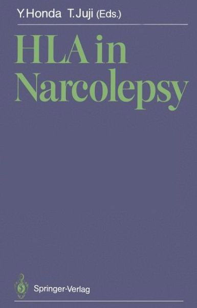 Cover for Yutaka Honda · HLA in Narcolepsy (Pocketbok) [Softcover reprint of the original 1st ed. 1988 edition] (2011)