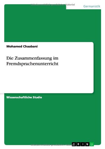 Cover for Chaabani · Die Zusammenfassung im Fremdsp (Book) [German edition] (2012)