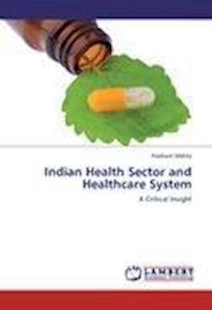 Cover for Mehta · Indian Health Sector and Healthca (Bog)