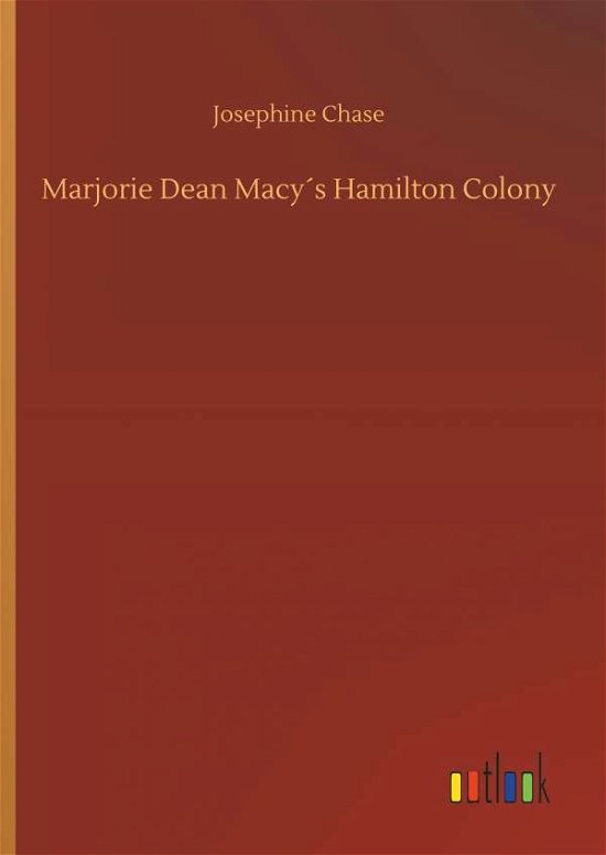 Cover for Chase · Marjorie Dean Macy's Hamilton Col (Bok) (2018)