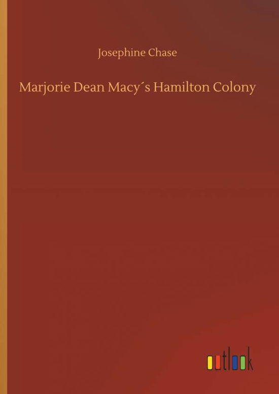 Cover for Chase · Marjorie Dean Macy's Hamilton Col (Buch) (2018)