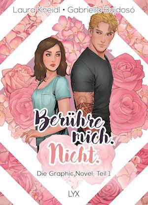 Cover for Laura Kneidl · Berühre mich. Nicht.: Die Graphic Novel (Book) (2023)