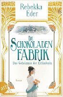 Cover for Rebekka Eder · Die Schokoladenfabrik - Das Geheimnis der Erfinderin (Paperback Book) (2022)