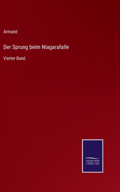 Cover for Armand · Der Sprung beim Niagarafalle (Innbunden bok) (2022)