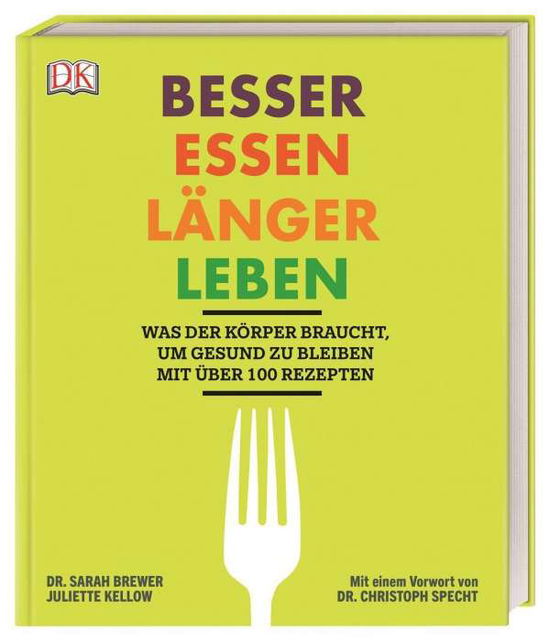 Cover for Brewer · Besser essen, länger leben (Buch)