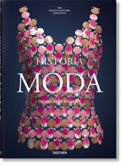 Cover for Taschen · Historia de la Moda Del Siglo XVIII Al Siglo XX (N/A) (2019)